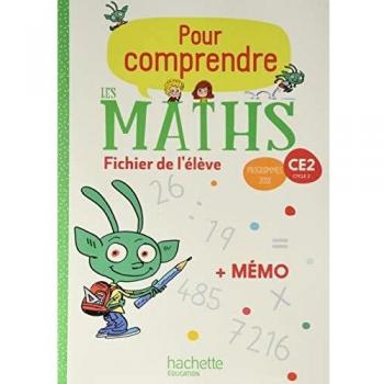 Pour comprendre les maths CE2 - Fichier élève + Mémo - Ed. 2020: Fichier de l'élève avec mémo