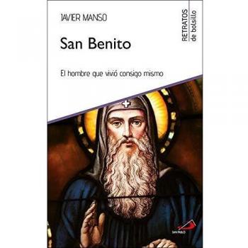 San Benito. Un Hombre Que Vivio Consigo: El hombre que vivio consigo mismo: 35