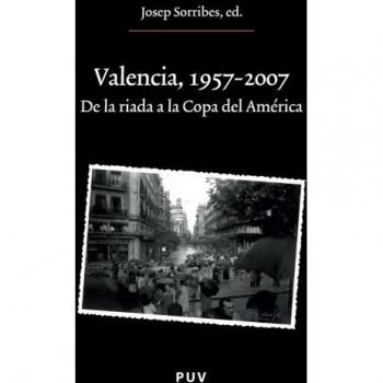 Valencia 1957-2007: De La Riada A La Copa Del América: 180