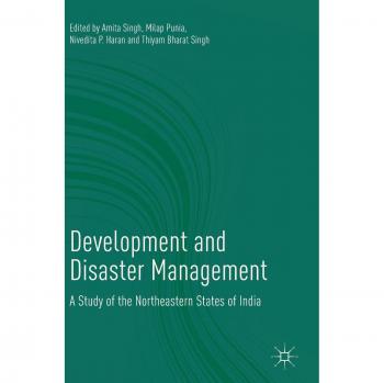 Development and Disaster Management: A Study of the Northeastern States of India
