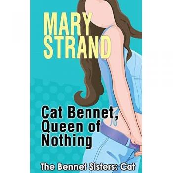 Cat bennet queen of nothing volume 3 the bennet sisters
