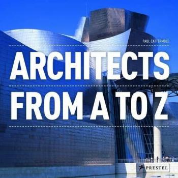 ARCHITECTS FROM A TO Z