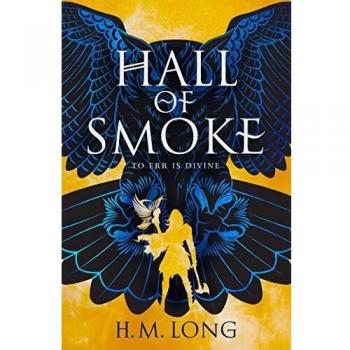 Hall of Smoke: A Dark Fantasy Novel by H. M. Long