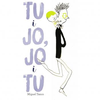 Tu i jo, jo i tu - Miguel Tanco