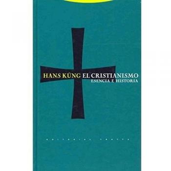 Cristianismo, El. Esencia