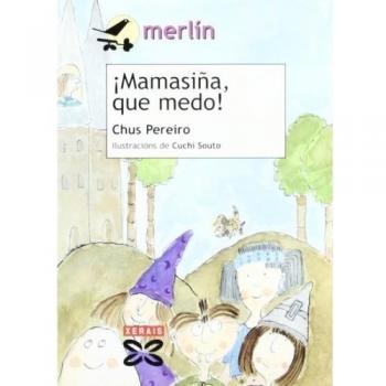 ¡Mamasiña, que medo!