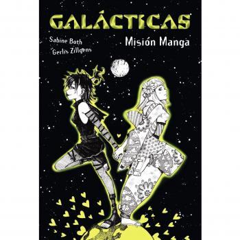 Galácticas. Misión Manga