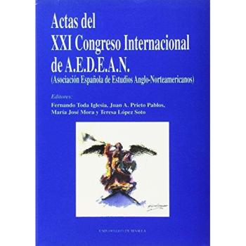 Actas del XXI Congreso Internacional de A.E.D.E.A.N.: