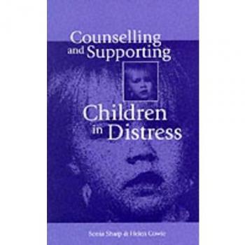 Counselling and Supporting Children in Distress