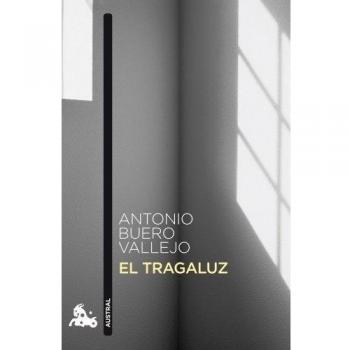 El tragaluz - Antonio Buero Vallejo