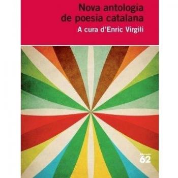 Nova Antologia De Poesia Catalana: A cura dEnric Virgili