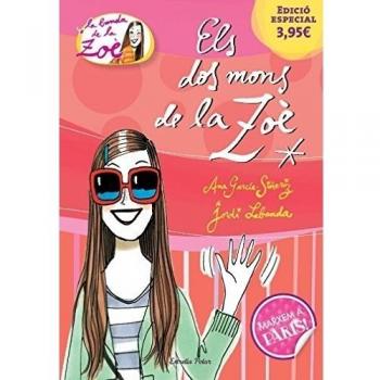 Els dos mons de la Zoè. Edició especial 3,95: La Banda de la Zoè 1