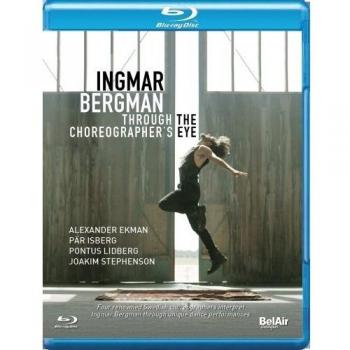 Ingmar Bergman: Through the Choreographer's Eye - Blu-ray Edition