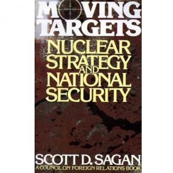 Moving Targets: Nuclear Strategy and National Security Analysis (Council on Foreign Relations Edition)