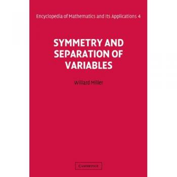 Simetría y Separación de Variables (Enciclopedia de Matemáticas y sus Aplicaciones, Volumen 4)