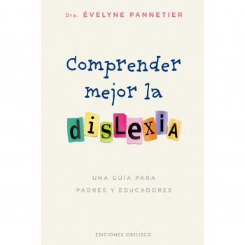 Comprender mejor la dislexia