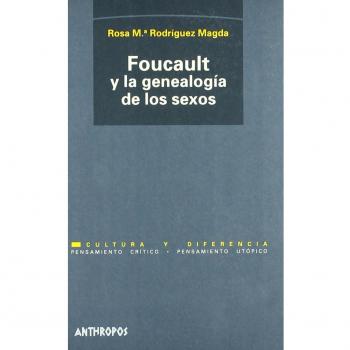 Foucault Y La Genealogía De Los Sexos