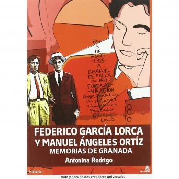 Federico García Lorca y Manuel Ángeles Ortiz, Memorias de Granada, Colección Historia