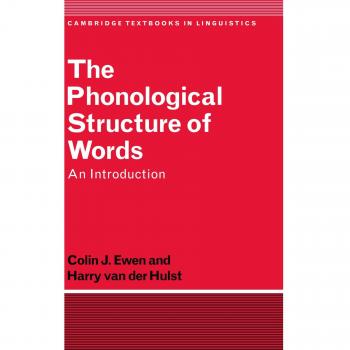 Phonological Structure of Words: An Introduction - Cambridge Linguistics Textbook