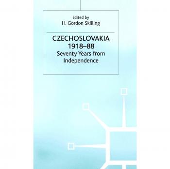 Czechoslovakia 1918-88: Seventy Years from Independence