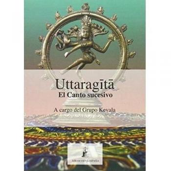 Uttaragita. El Canto Sucesivo