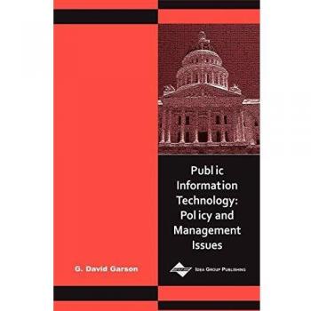 Public Information Technology: Policy and Management Issues (Hardcover)