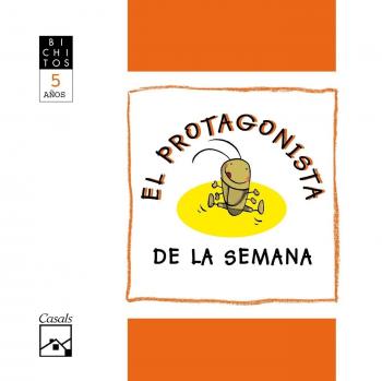 EL PROTAGONISTA DE LA SEMANA. Tillo, el grillo. BICHITOS. 5 años - 9788421834435