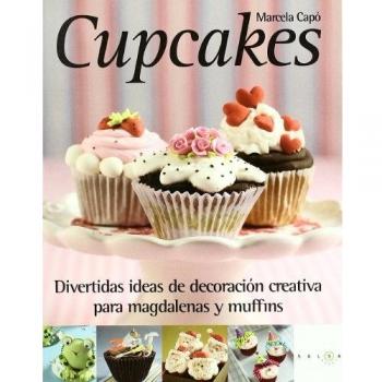 Salsa books M130116 - Libro reposteria cupcakes: Divertidas ideas de decoración creativa para magdalenas y muffins