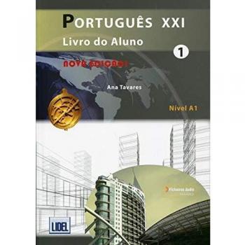 Portugues XXI - Nova Edicao: Pack: Livro do Aluno: Pack: Livro do Aluno+ficheiros audio & Cade