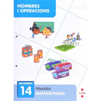 Nombres i operacions 14. Primària - 9788466132756
