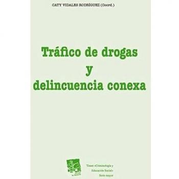 Tráfico de Drogas y Delincuencia Conexa