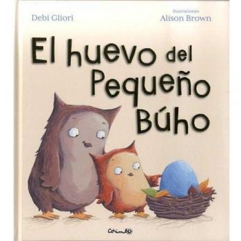 EL HUEVO DEL PEQUEÑO BÚHO - Devi Gliori