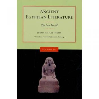 Ancient Egyptian Literature: The Late Period: 3