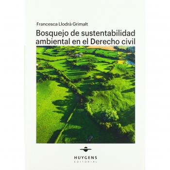 Bosquejo de sustentabilidad ambiental en el Derecho civil