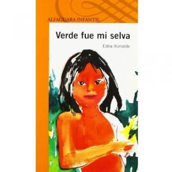 Verde fue mi selva