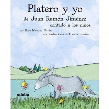 PLATERO CONTADO A LOS NIÑOS - Juan Ramón Jiménez