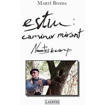 Estiu: caminar mirant: Notes de camp: 39