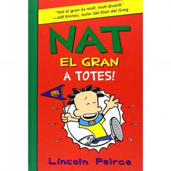 Nat El Gran 4: A Totes! - Lincoln Peirce