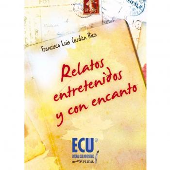 Relatos Entretenidos Y Con Encanto