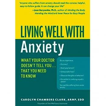 Living Well with Anxiety: A Comprehensive Guide for Managing Anxiety and Enhancing Well-being