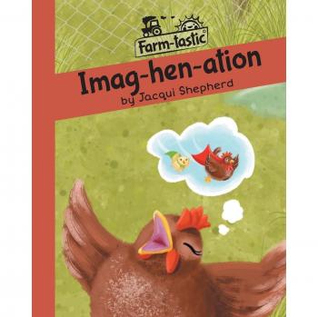 Imag-hen-ation: Diversión con palabras y lecciones valiosas (Versión en papel)