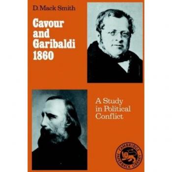 Cavour y Garibaldi 1860: Un Estudio sobre el Conflicto Político - Edición de Bolsillo Cambridge