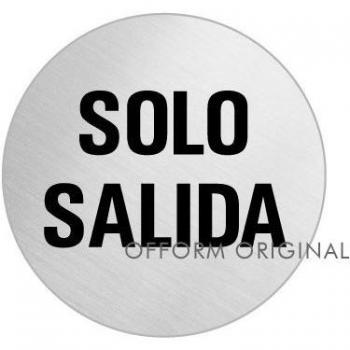 Placa de Puerta – Solo Salida | Ø 75 mm Letrero Acero Inoxidable Cepillado Mate Fino Autoadhesivo Ofform Design No. 39133
