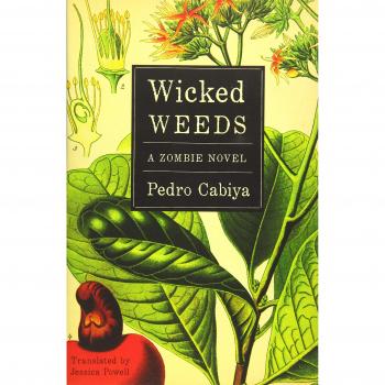 Wicked Weeds: A Zombie Novel