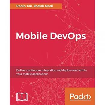 DevOps Móvil: Integración y Despliegue Continuo para Aplicaciones Móviles (Edición en Español)