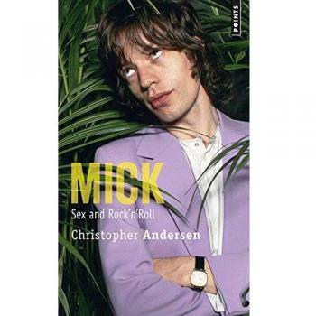 Mick, Sex and Rock'n'Roll