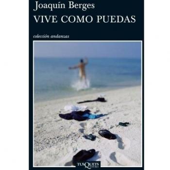 Vive como puedas - Joaquín Berges