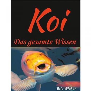 Koiwelt: Guía Completa sobre el Cuidado y Conocimiento de Koi (Tapa blanda)