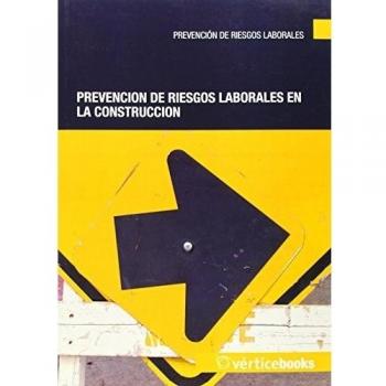 Prevención de riesgos laborales en la construcción: 2