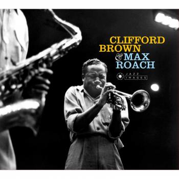 Álbum de Jazz Clifford Brown & Max Roach con Pistas Adicionales